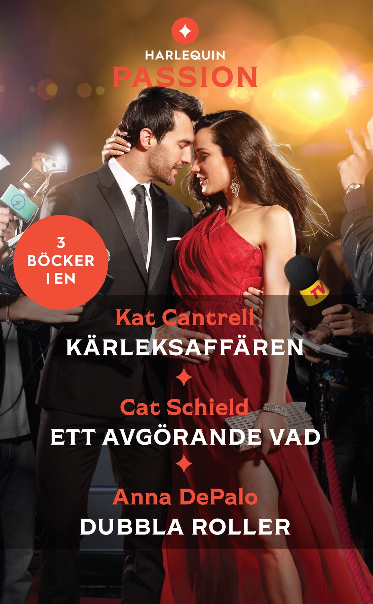 Kärleksaffären / Ett avgörande vad / Dubbla roller – E-bok