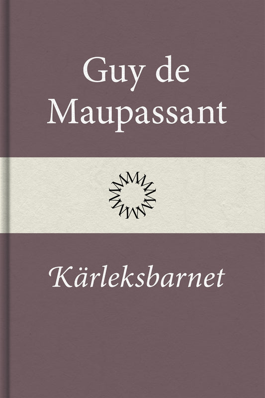 Kärleksbarnet – E-bok
