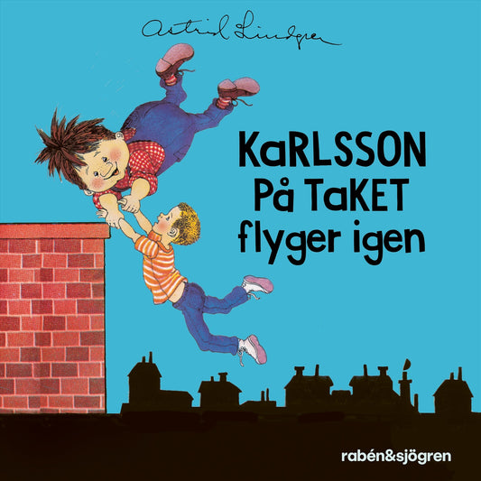 Karlsson på taket flyger igen – Ljudbok