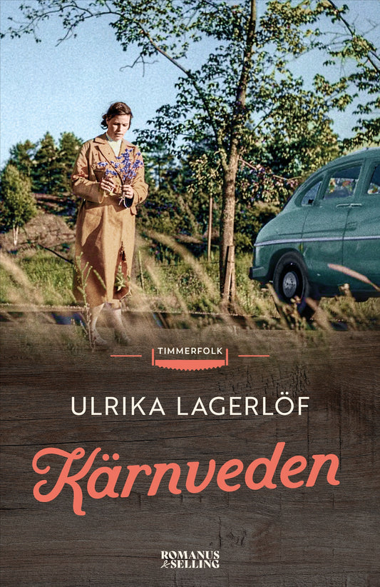 Kärnveden – E-bok