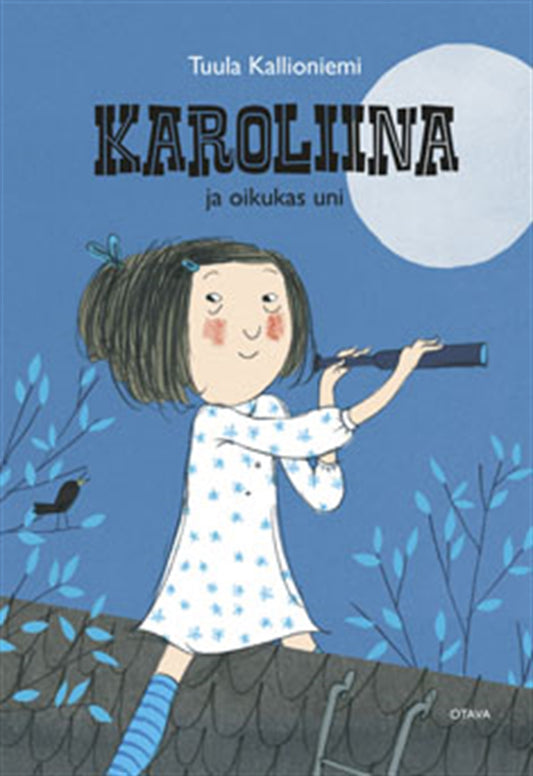 Karoliina ja oikukas uni – E-bok