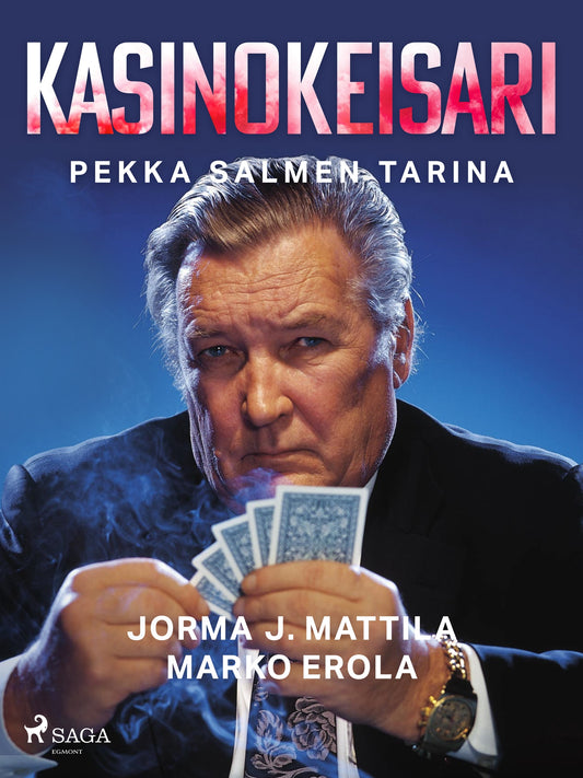 Kasinokeisari: Pekka Salmen tarina – E-bok