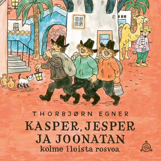 Kasper, Jesper ja Joonatan. Kolme iloista rosvoa – Ljudbok