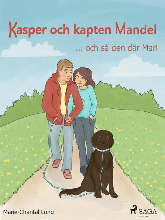 Kasper och kapten Mandel: -och så den där Mari – E-bok