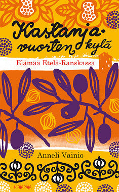 Kastanjavuorten kylä – E-bok