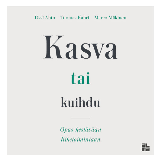 Kasva tai kuihdu – Ljudbok
