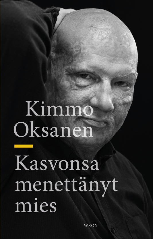 Kasvonsa menettänyt mies – E-bok