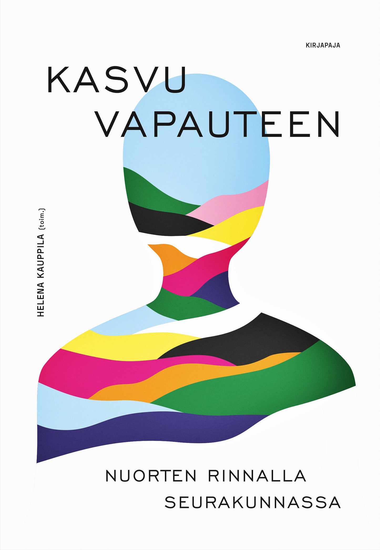 Kasvu vapauteen – E-bok