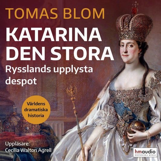 Katarina den stora: Rysslands upplysta despot – Ljudbok