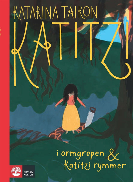Katitzi i ormgropen ; Katitzi rymmer – E-bok
