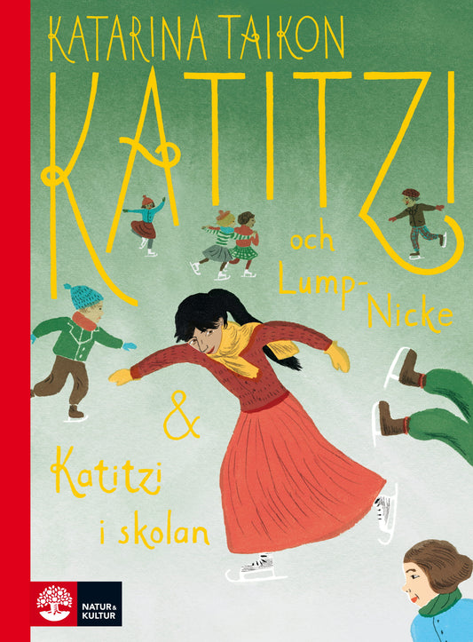 Katitzi och Lump-Nicke ; Katitzi i skolan – E-bok
