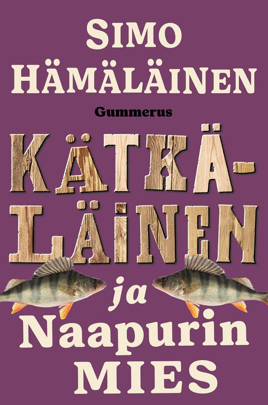 Kätkäläinen ja naapurin mies – E-bok