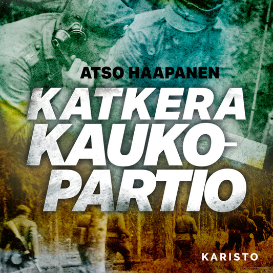 Katkera kaukopartio – Ljudbok