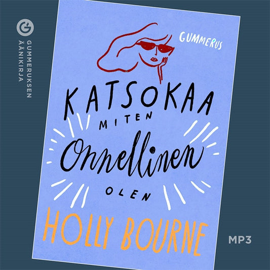 Katsokaa, miten onnellinen olen – Ljudbok