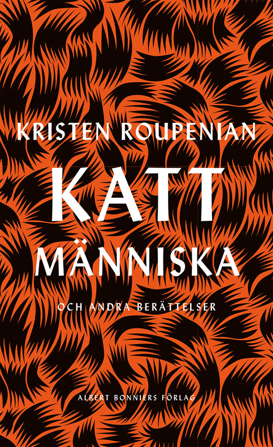 Kattmänniska : och andra berättelser – E-bok