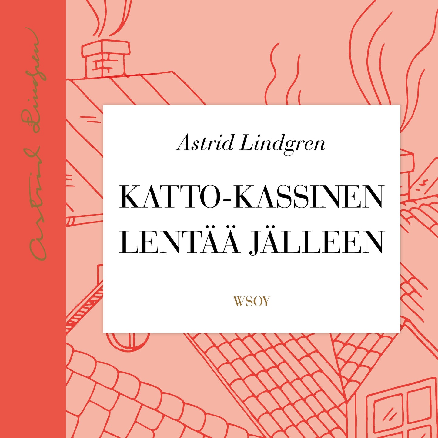 Katto-Kassinen lentää jälleen – Ljudbok