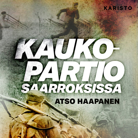 Kaukopartio saarroksissa – Ljudbok
