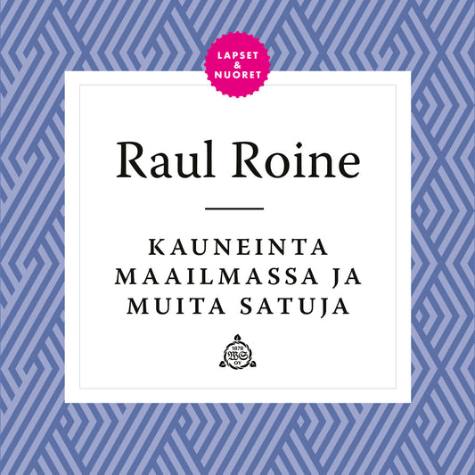 Kauneinta maailmassa ja muita satuja – Ljudbok