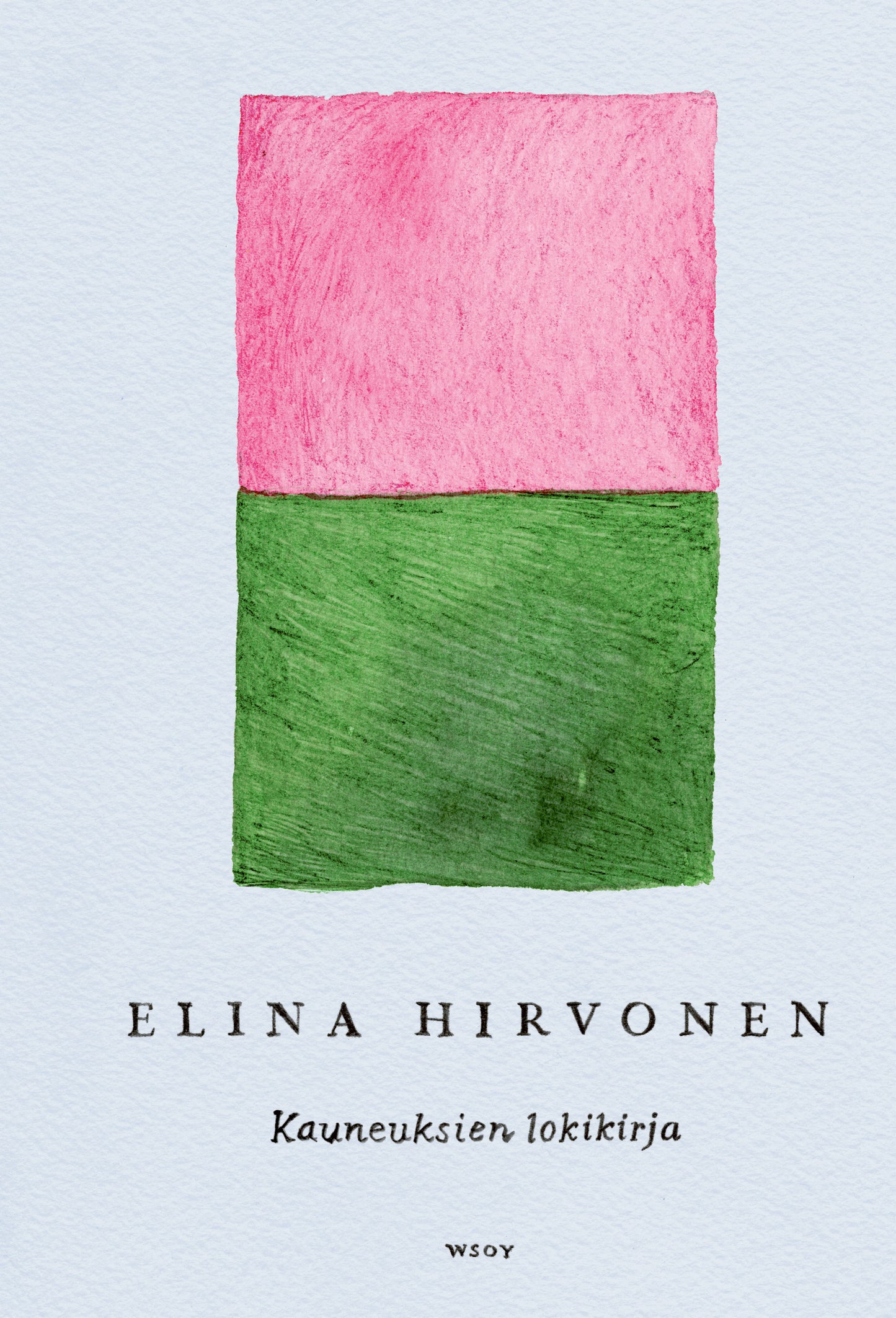Kauneuksien lokikirja – E-bok