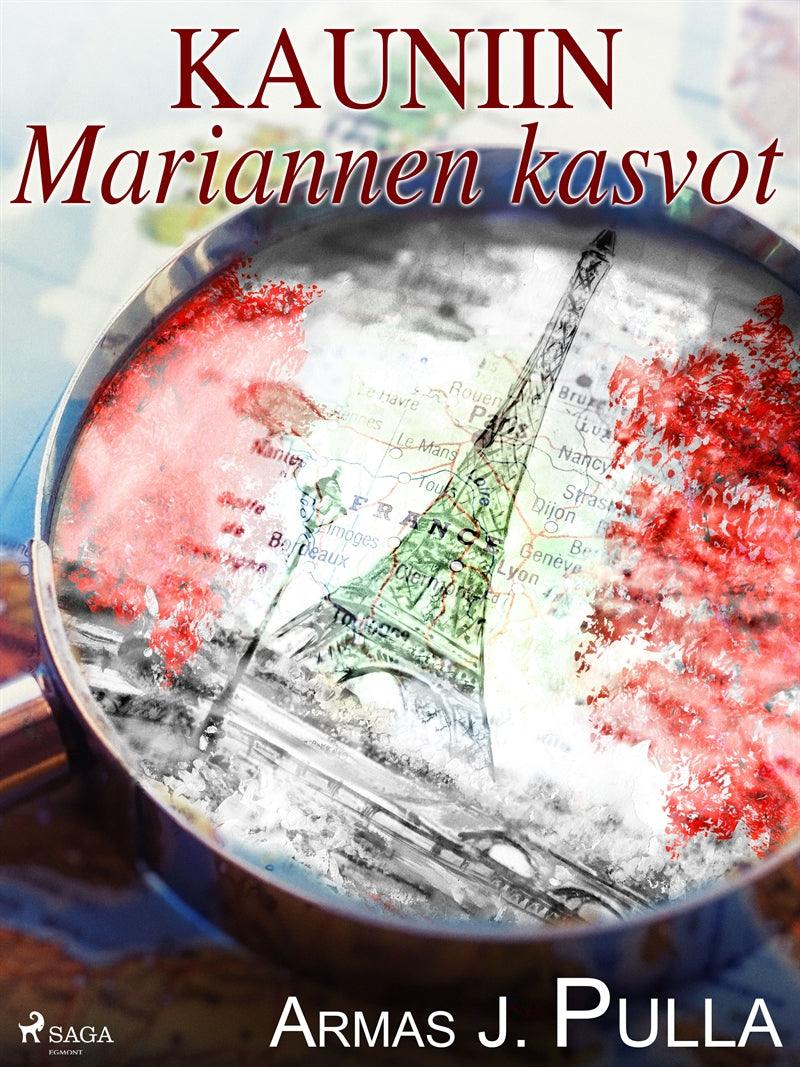 Kauniin Mariannen kasvot – E-bok