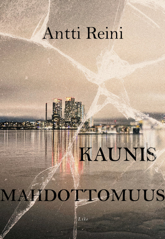 Kaunis mahdottomuus – E-bok