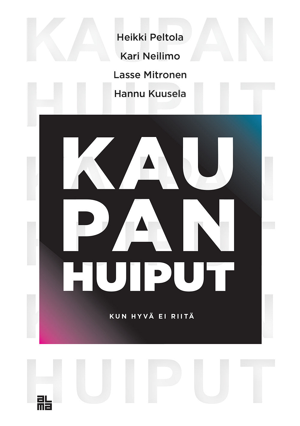 Kaupan huiput – E-bok