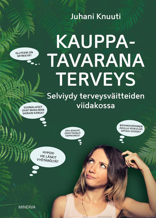 Kauppatavarana terveys – E-bok