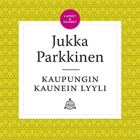 Kaupungin kaunein lyyli – Ljudbok