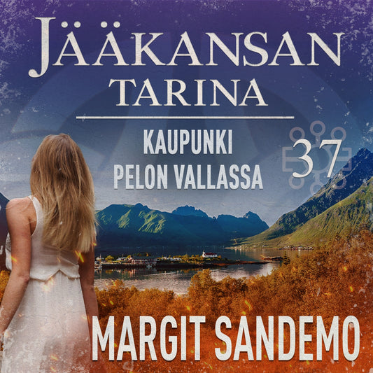 Kaupunki pelon vallassa: Jääkansan tarina 37 – Ljudbok