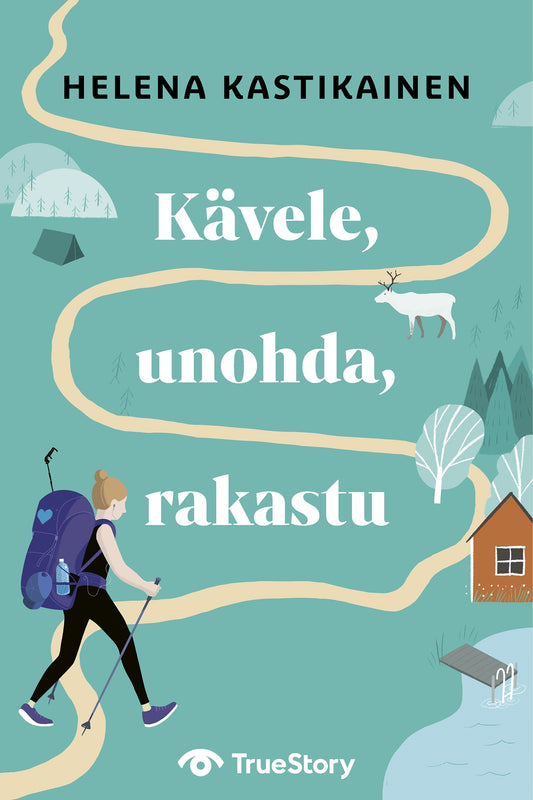 Kävele, unohda, rakastu – E-bok