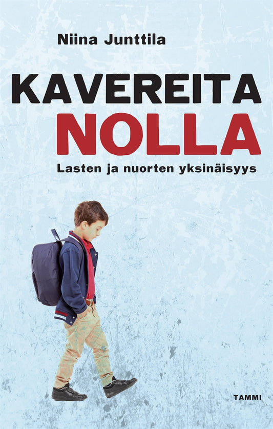 Kavereita nolla – E-bok