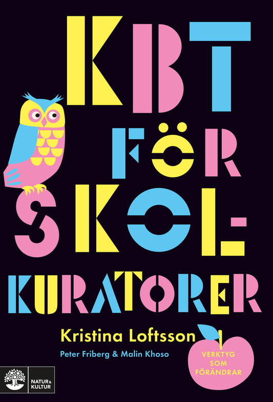 Kbt för skolkuratorer : verktyg som förändrar – E-bok