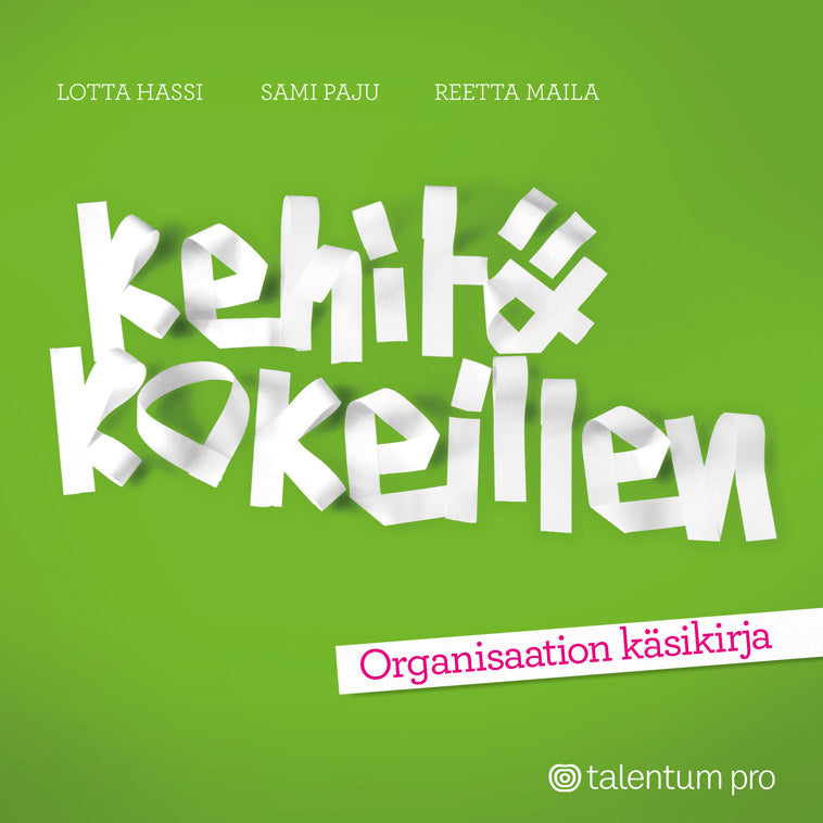 Kehitä kokeillen! – E-bok