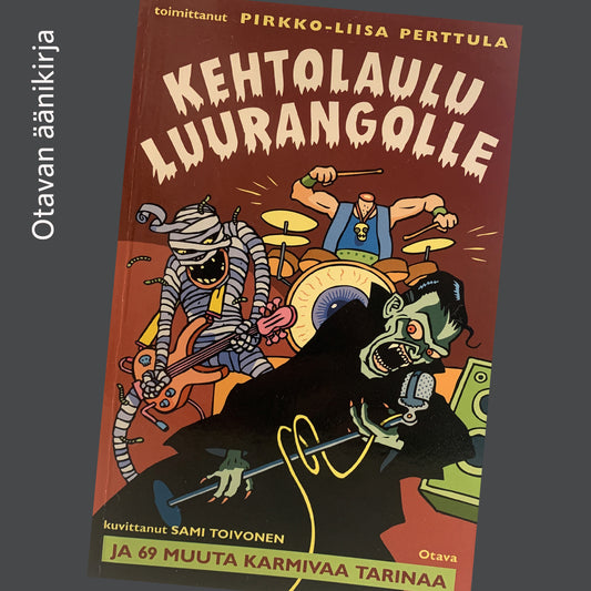 Kehtolaulu luurangolle ja 69 muuta karmivaa tarinaa – Ljudbok