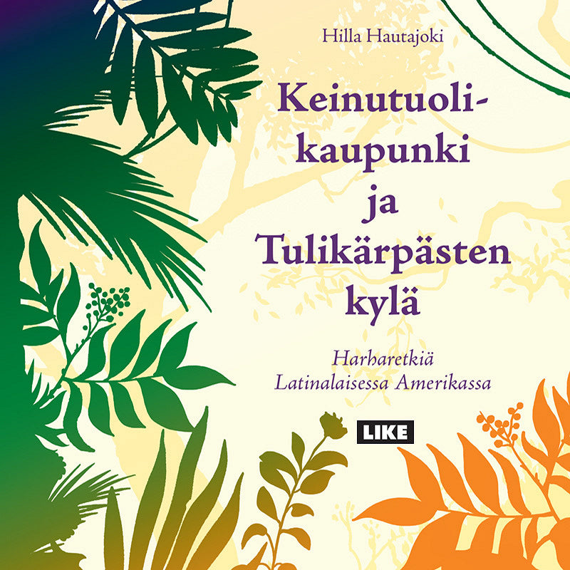 Keinutuolikaupunki ja tulikärpästen kylä – Ljudbok