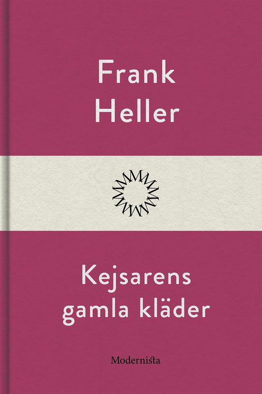 Kejsarens gamla kläder – E-bok