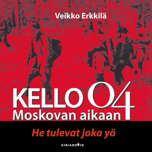 Kello 04 Moskovan aikaan – Ljudbok