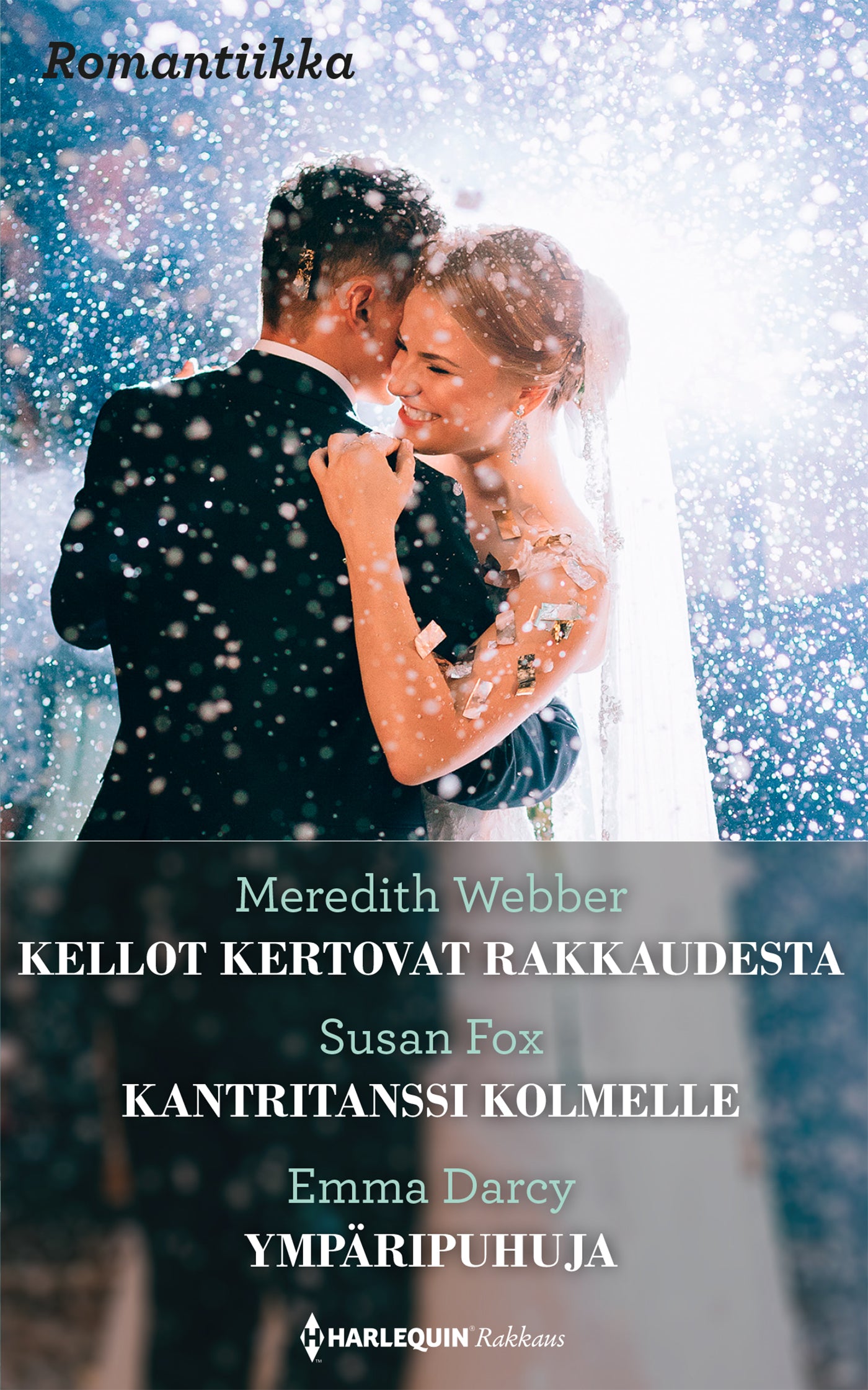 Kellot kertovat rakkaudesta / Kantritanssi kolmelle / Ympäripuhuja – E-bok