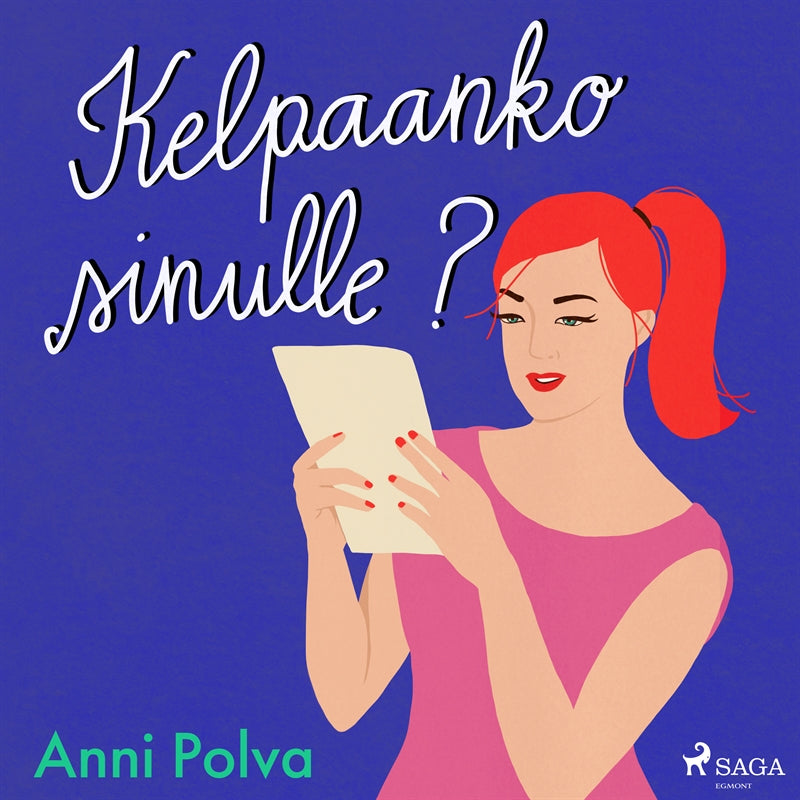 Kelpaanko sinulle? – Ljudbok