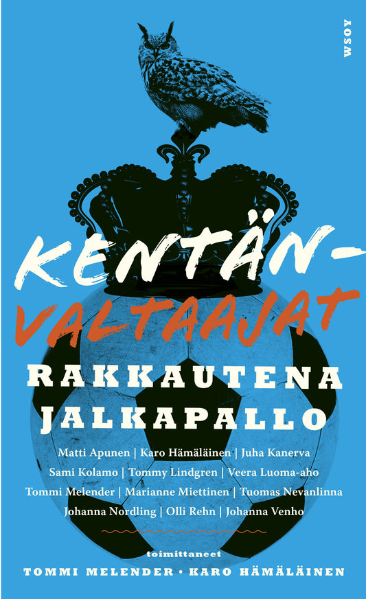Kentänvaltaajat – E-bok
