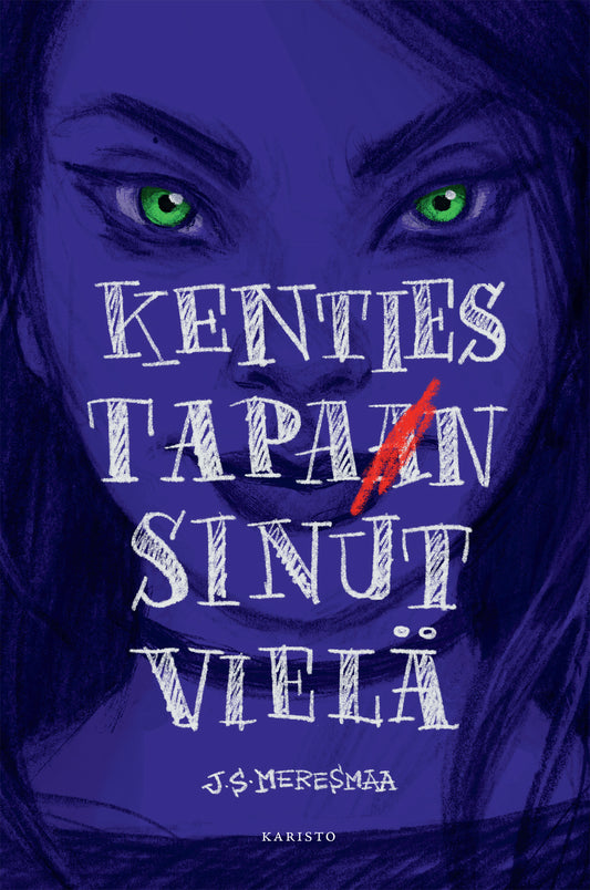 Kenties tapan sinut vielä – E-bok