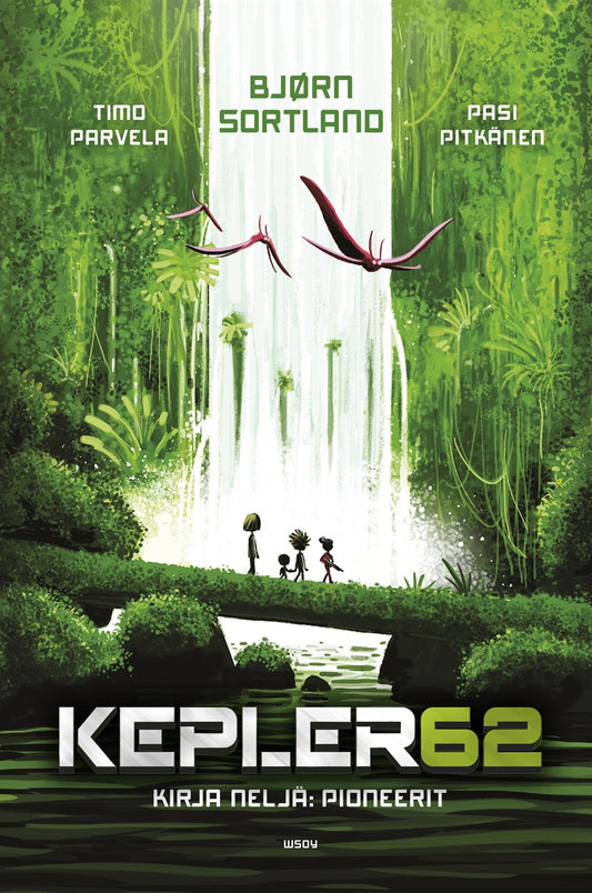Kepler62 Kirja neljä: Pioneerit – E-bok