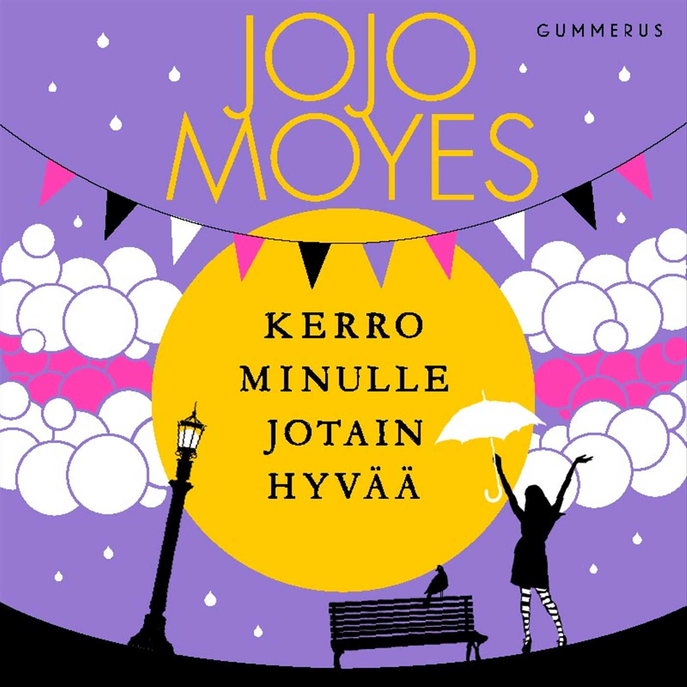 Kerro minulle jotain hyvää – Ljudbok