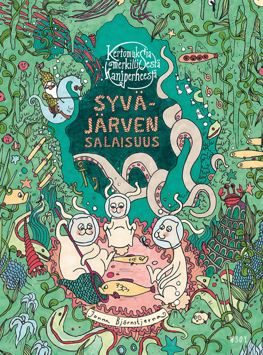 Kertomuksia merkillisestä kaniperheestä: Syväjärven salaisuus – E-bok