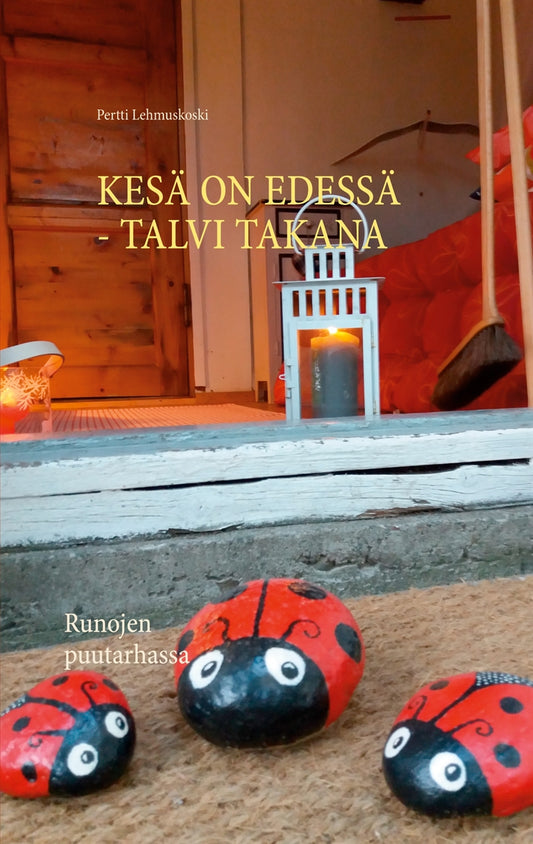 Kesä on edessä - talvi takana – E-bok