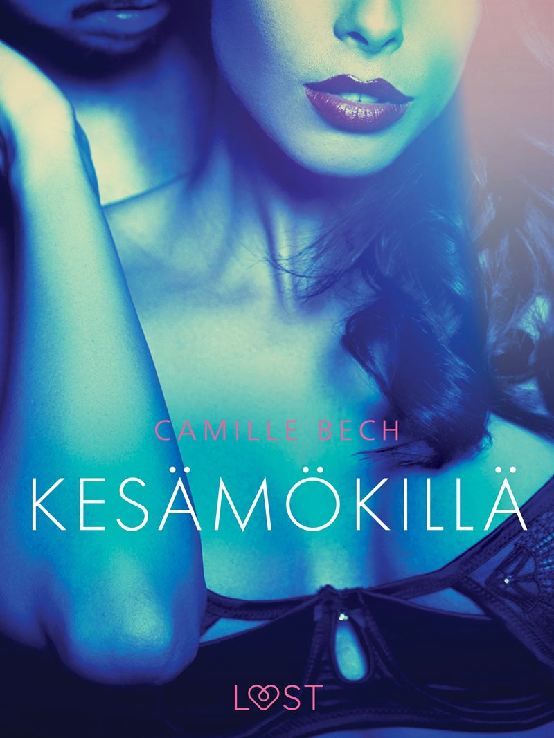 Kesämökillä - eroottinen novelli – E-bok