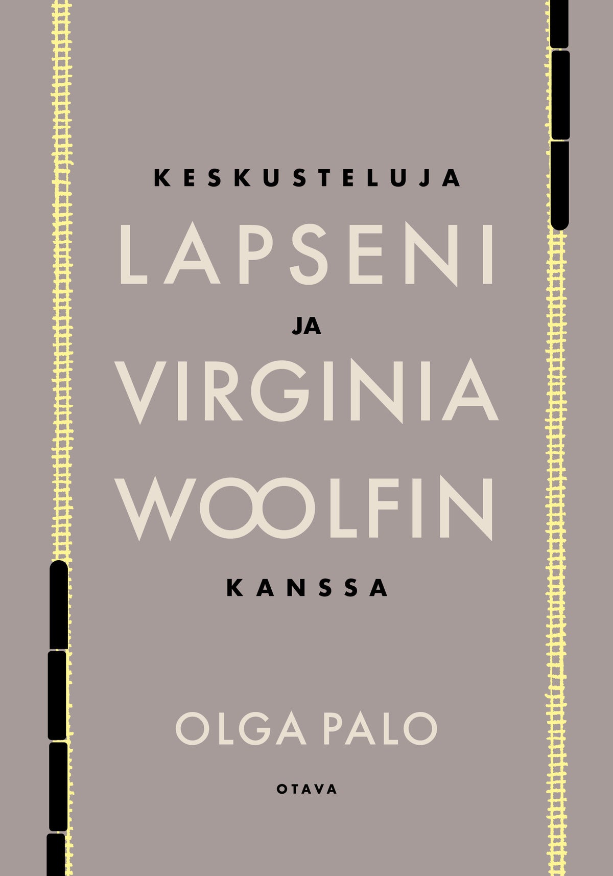Keskusteluja lapseni ja Virginia Woolfin kanssa – E-bok