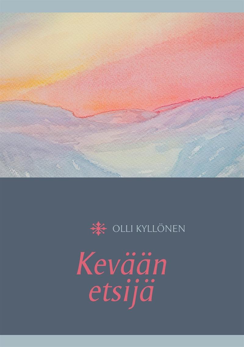 Kevään etsijä – E-bok