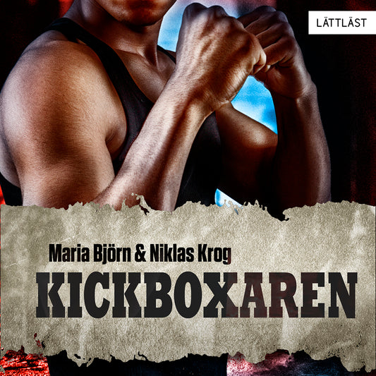 Kickboxaren 1 (lättläst) – Ljudbok