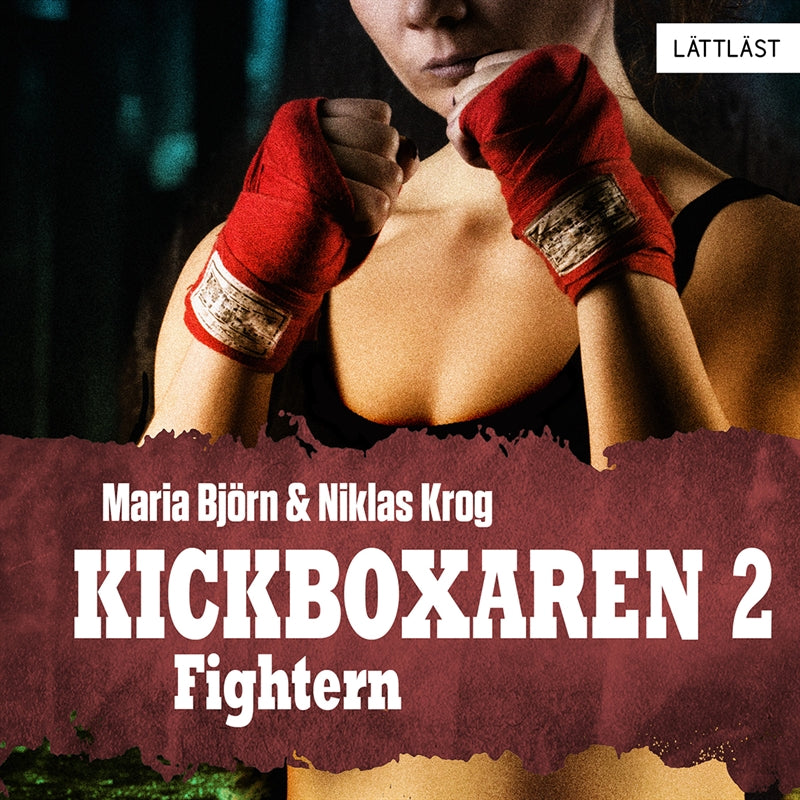 Kickboxaren 2 - Fightern (lättläst) – Ljudbok